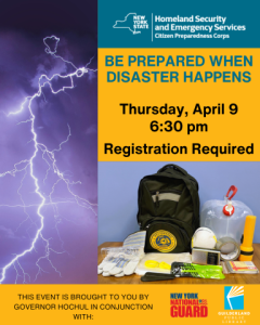 Be Prepared When Disaster Happens Thursday April 9th at 6:30 pm. Registration Required