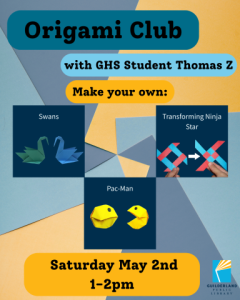 Origami Club with Guilderland High School Student Thomas Z Learn to Make You Own origami swans, transforming ninja stars and Pac man on Saturday April 18th from 1 to 2 pm. Images are of the three projects patrons can make at this program.