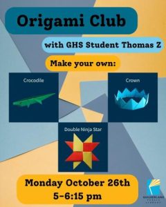 Origami Club is October 26th making Crowns, double ninja stars and crocodiles