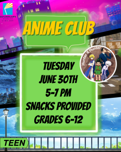 Anime Club is Watching Hunter x Hunter June 30th 5-7