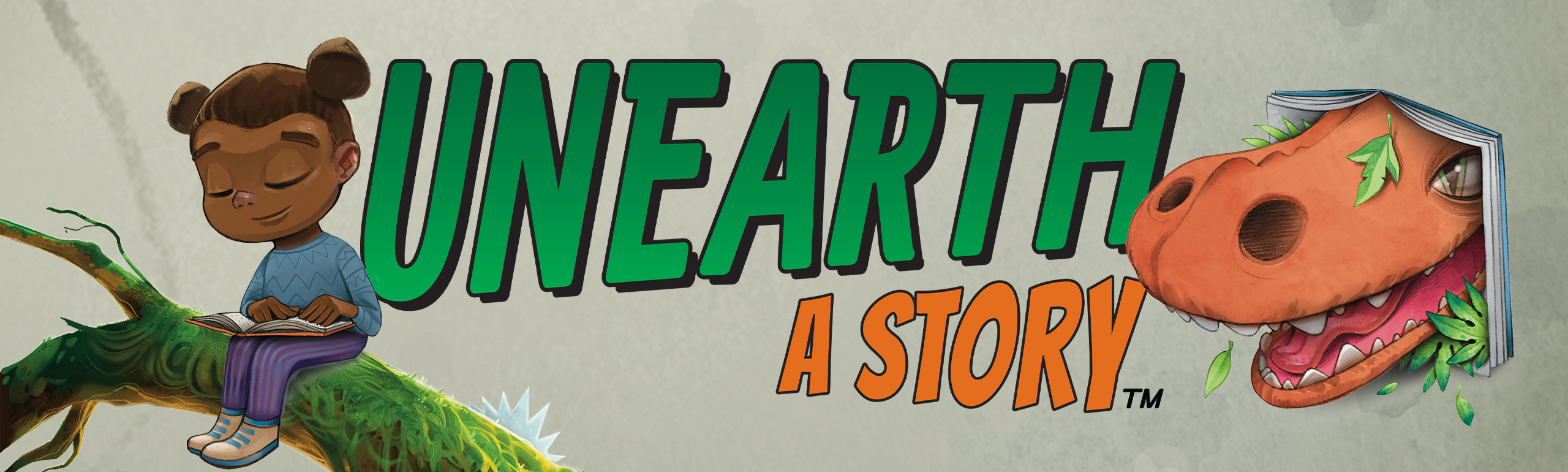 Summer Reading Program Banner: Unearth A Story tm