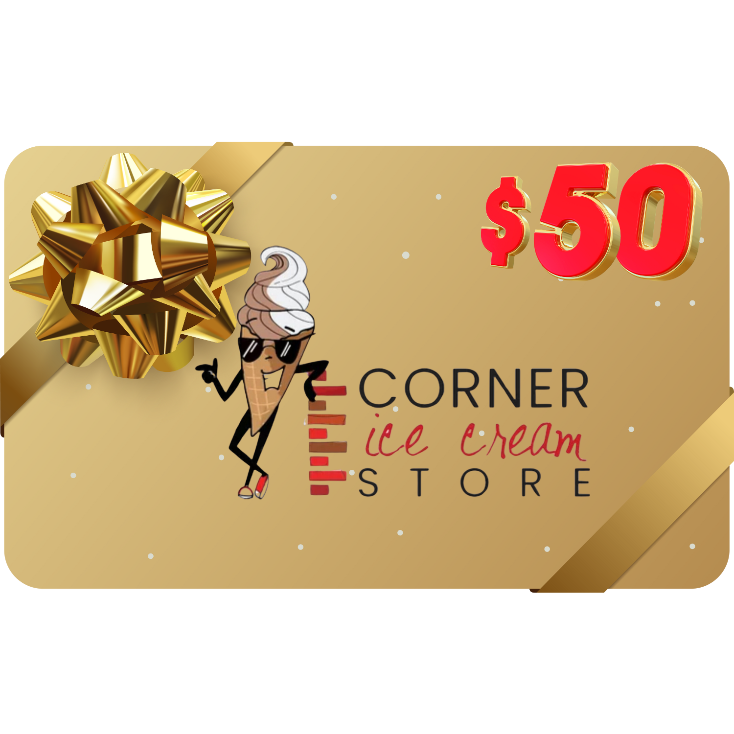 Corner Ice Cream Store - Gift Certificate