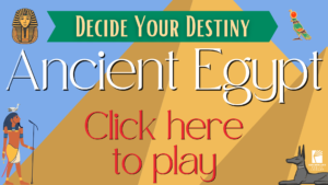 Link to Decide Your Destiny: Ancient Egypt