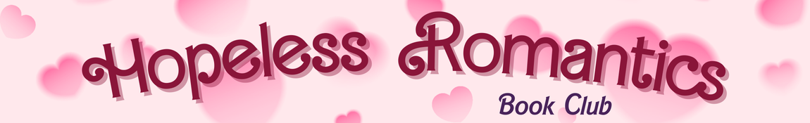 Hopeless Romantics Hopeless Romantics Book Club banner