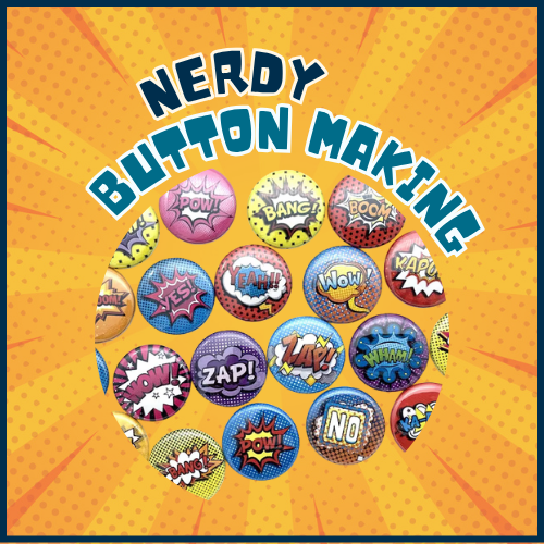 button making nerdy button making