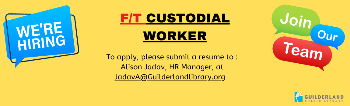 Opening for Fulltime Custodial Worker email resume to jadava@guilderlandlibrary.org